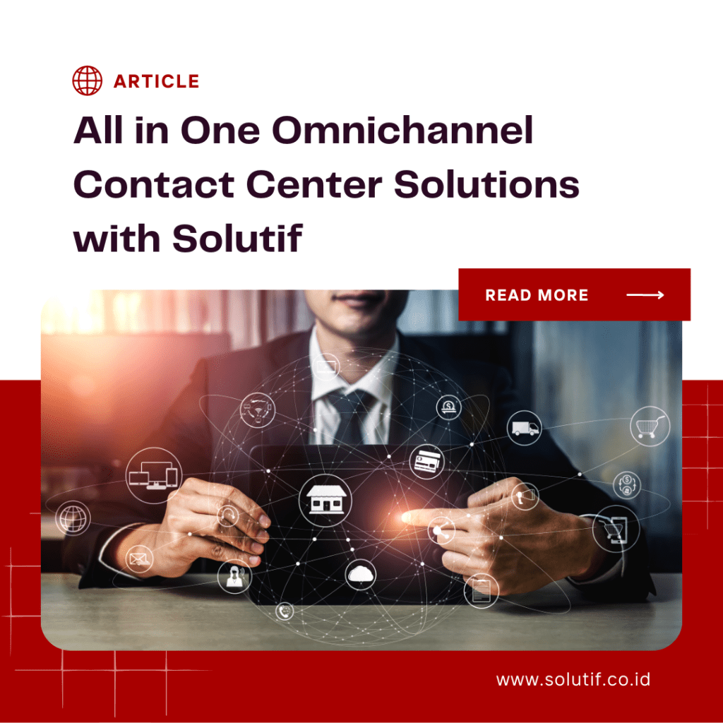 All in One Omnichannel Contact Center Solutions with Solutif