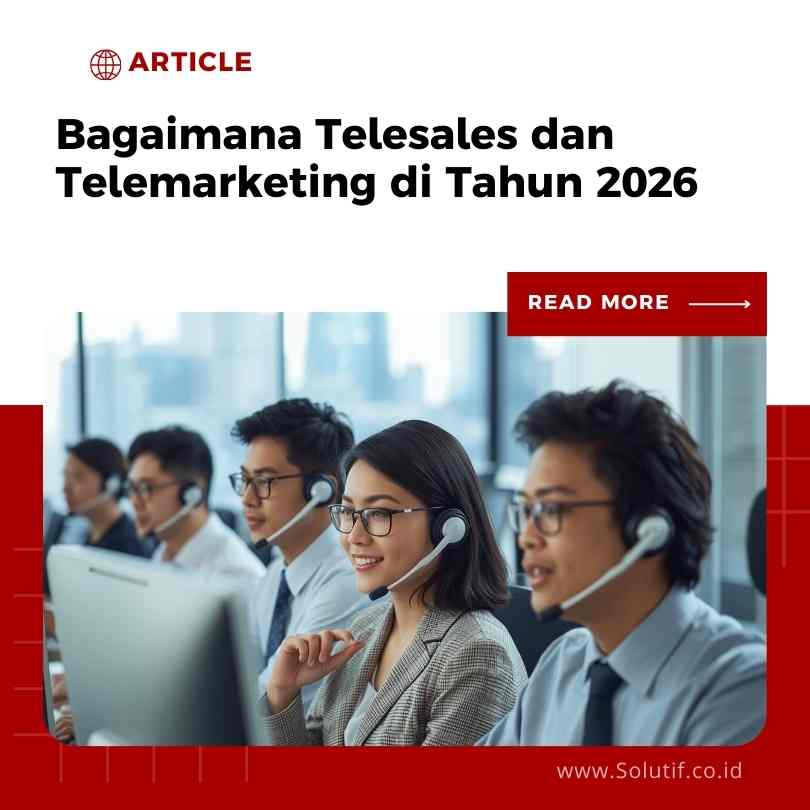Bagaimana Telesales dan Telemarketing di Tahun 2026